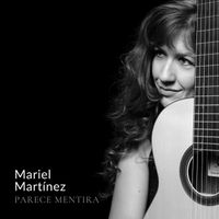Mariel Martínez - Parece Mentira