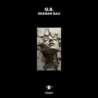 G.B. - Shaman Bali