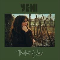 YENI - Thicket of Lies