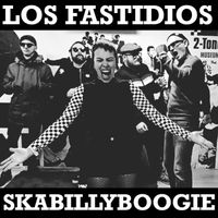 Los Fastidios - Skabillyboogie