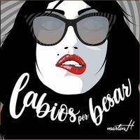 Martin H - Labios por Besar