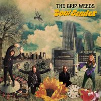 The Grip Weeds - Soul Bender