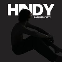 Hindy - Blue Haze of Love (2025 Remastered)