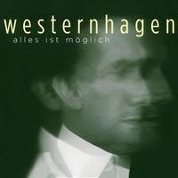 Westernhagen - Alles ist möglich
