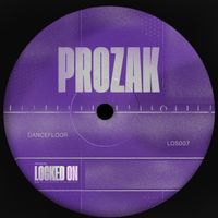 Prozak - Dancefloor