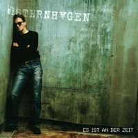 Westernhagen - Es ist an der Zeit