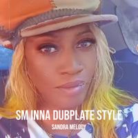 Sandra Melody - Sm Inna Dubplate Style