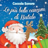 Coccole Sonore - Le più belle canzoni di Natale