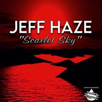 Jeff Haze - Scarlet Sky