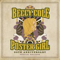 Beccy Cole - Poster Girl (20th Anniversary Version)