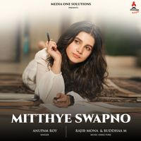 Anupam Roy - Mitthye Swapno