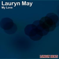 Lauryn May - My Love
