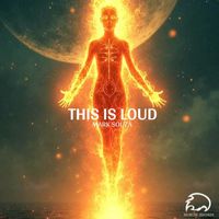 Mark Souza - This Is Loud (original release and versions)