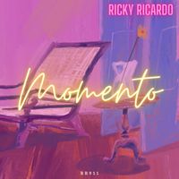 Ricky Ricardo - Momento