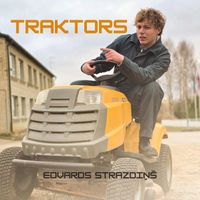 Edvards Strazdiņš - Traktors