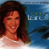 Rahel Tarelli - When You're Smiling