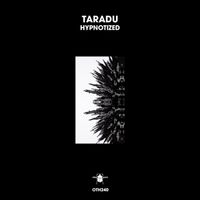 Taradu - Hypnotized