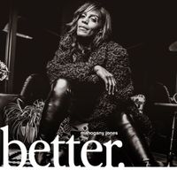 Mahogany Jones - Better