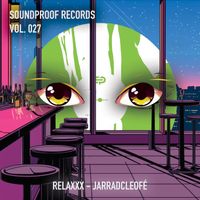 jarradcleofé - Vol. 027 (Extended Mix)