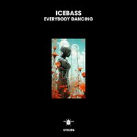 Icebass - Everybody Dancing