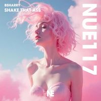 Bsharry - Shake That Ass