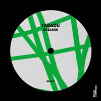 Taradu - Dreamin