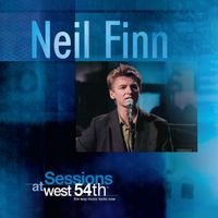 Neil Finn - Sessions at West 54th