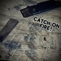 Tribe - Catch On Fire!
