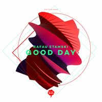Rafau Etamski - Good Day