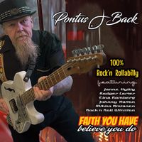 Pontus J Back - Faith You Have - Believe You Do