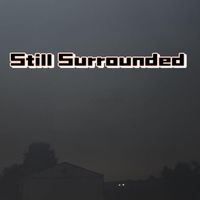 Tribe - Still Surrounded