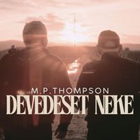 Marko Perković Thompson - Devedeset neke