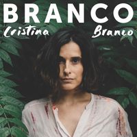 Cristina Branco - Branco