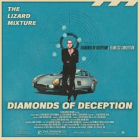 The Lizard Mixture - Diamonds of Deception