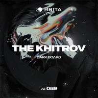 The Khitrov - Dark Board