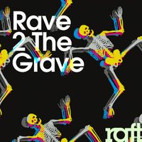 Daniel Mumford - Rave 2 The Grave