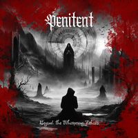Penitent - Beyond the Whispering Echoes