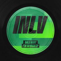 Dale Hart - I'm So High EP