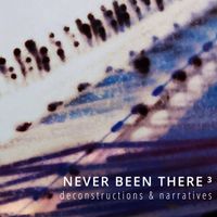 Wolfgang M Neumann - Never Been There, Vol. III