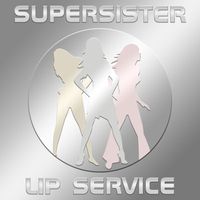 Supersister - Lip Service