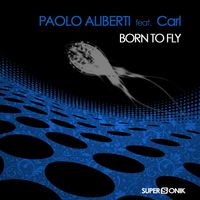 Paolo Aliberti - Born to Fly
