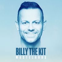 Billy The Kit - Wastelands