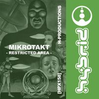 Mikrotakt - Restricted Area