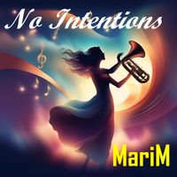 MariM - No Intentions