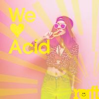 Daniel Mumford - We Love Acid