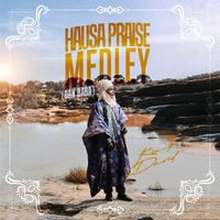 King david - Hausa praise medley (Dan Baba)