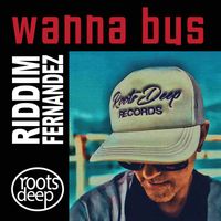 Riddim Fernandez - Wanna Bus