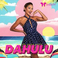 Shanty - Dahulu