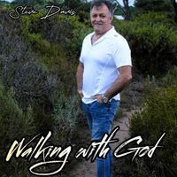 Steve Davis - Walking with God