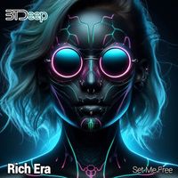 Rich Era - Set Me Free